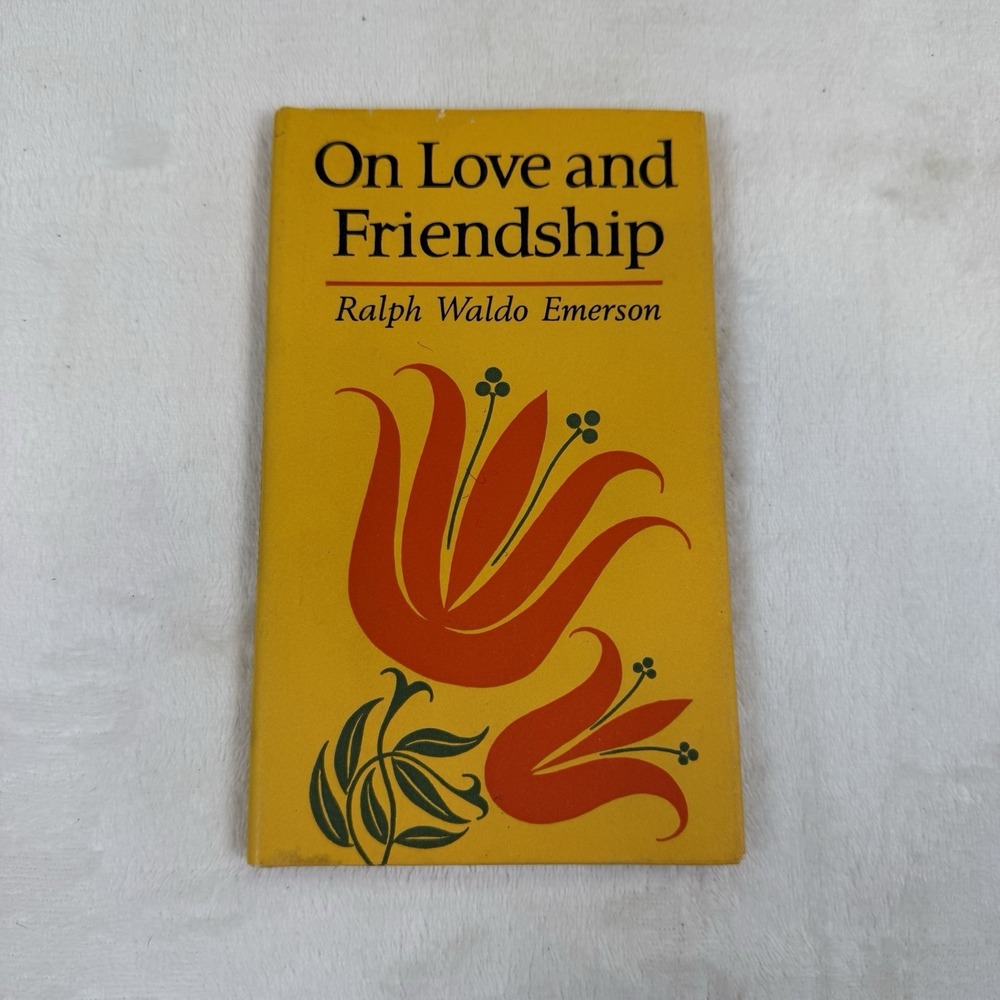 Ralph Waldo Emerson On Love and Friendship HC Peter Pauper Press Illustrated